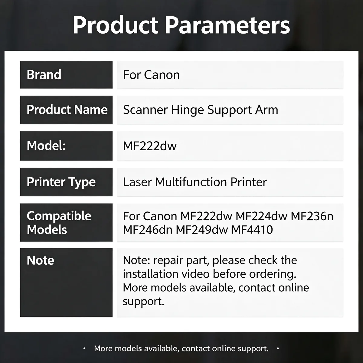 For Canon MF222dw Scanner Hinge Support Arm view 4