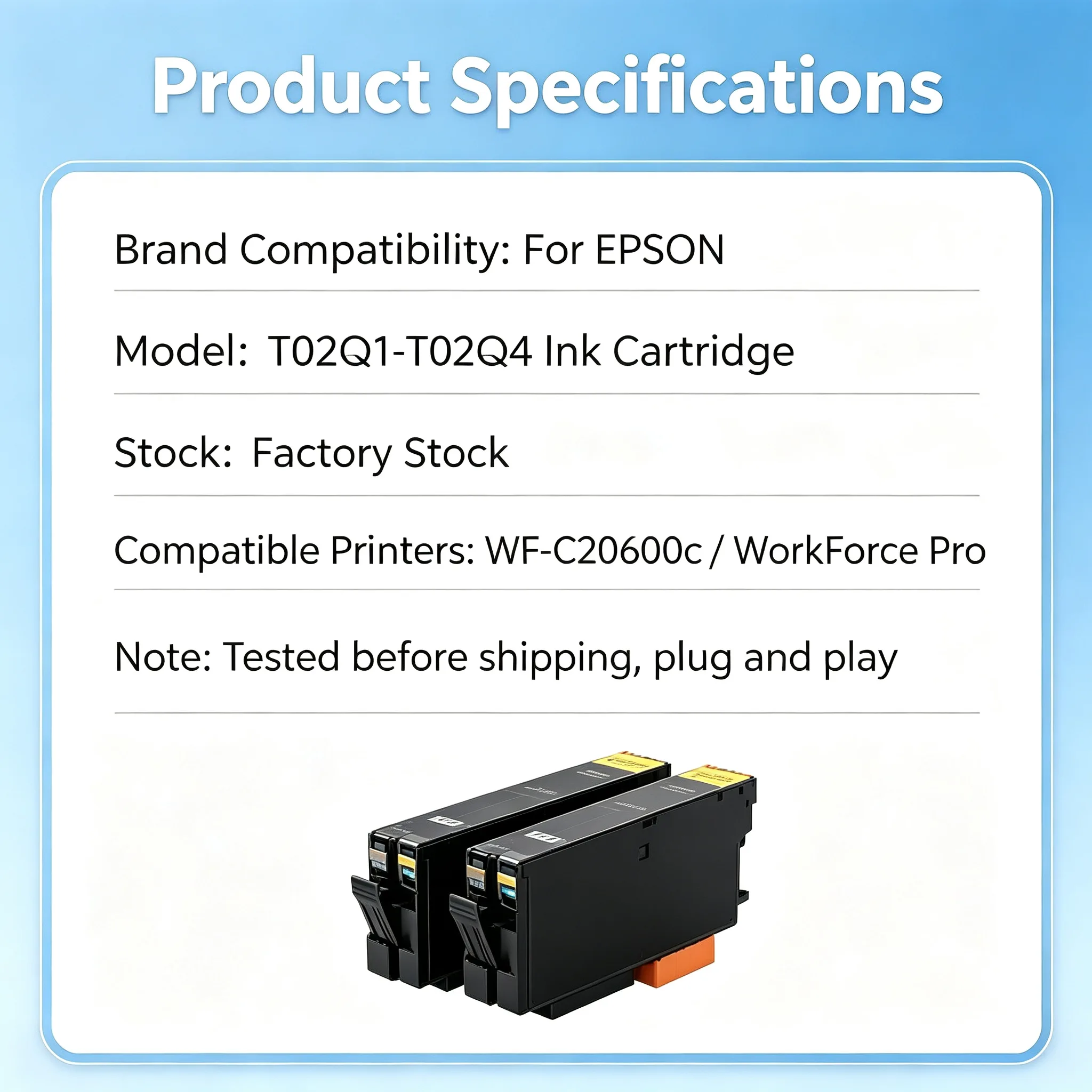 Epson T02Q1-T02Q4 Ink Cartridge — WF-C20600c WorkForce view 2