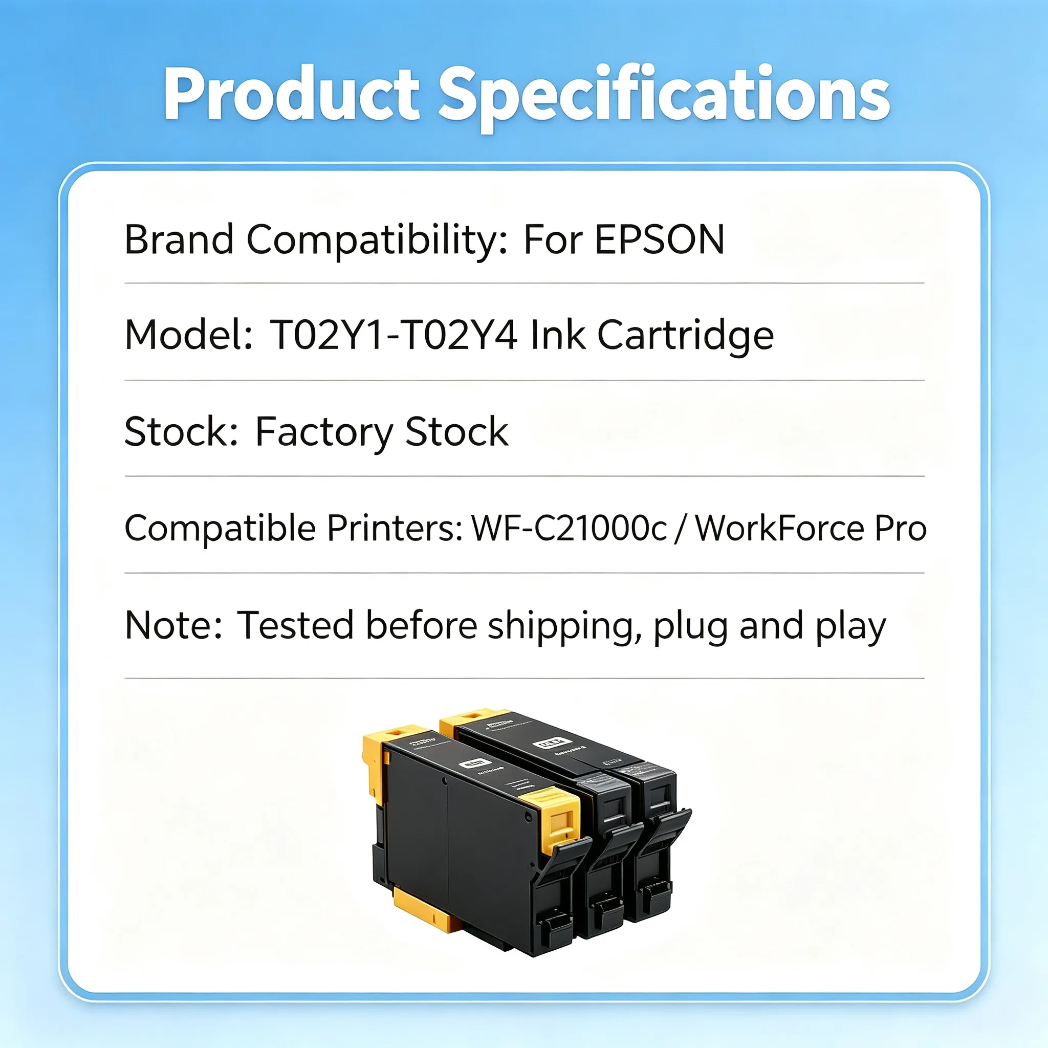 Epson T02Y1-T02Y4 Ink Cartridge — WF-C21000c WorkForce view 2